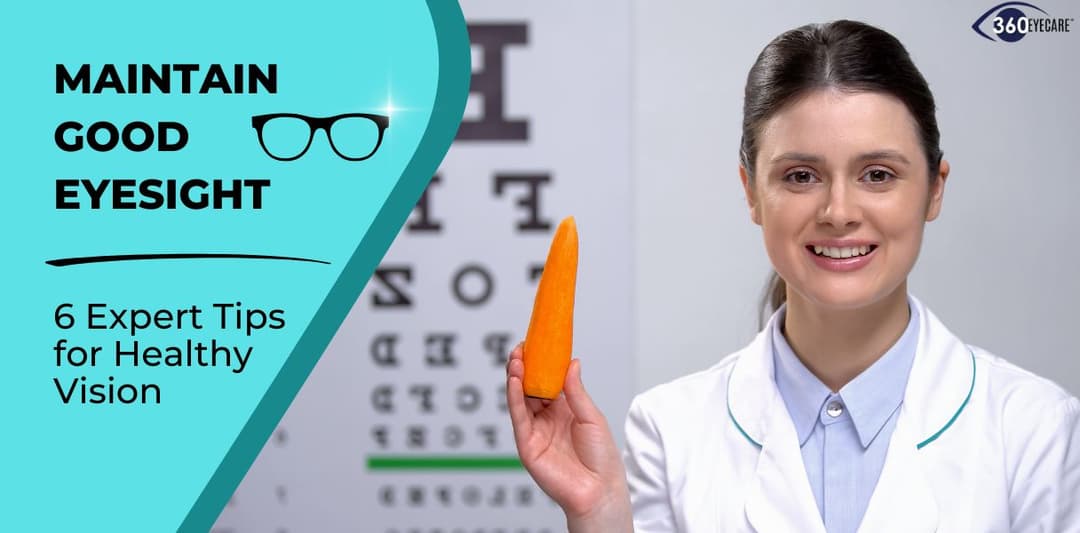 Maintain Good Eyesight