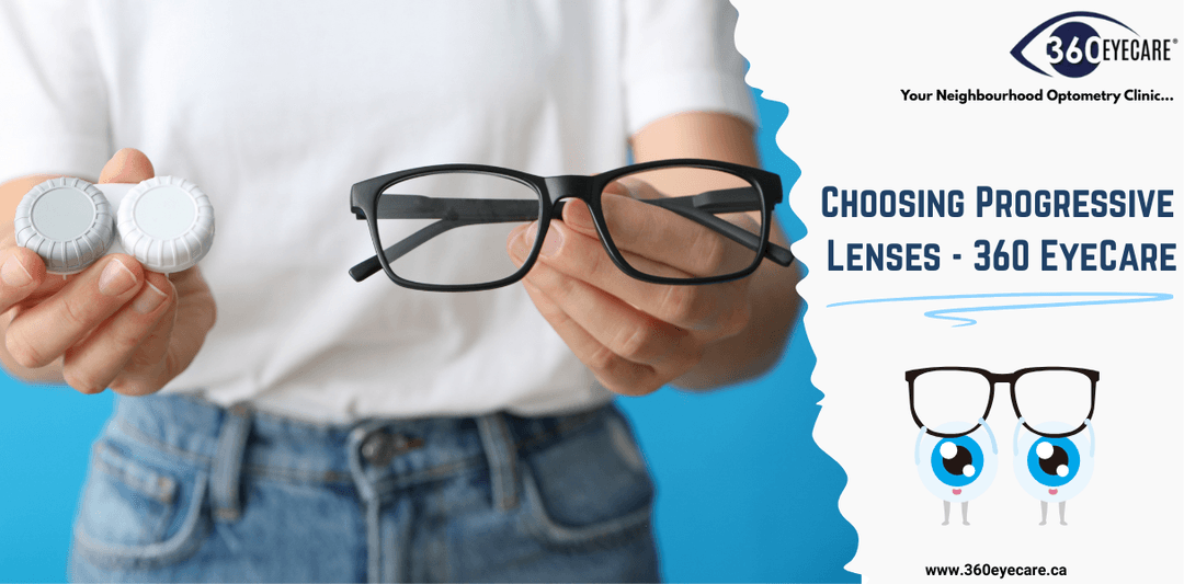 Choosing Progressive Lenses – Contact 360 Eye Care