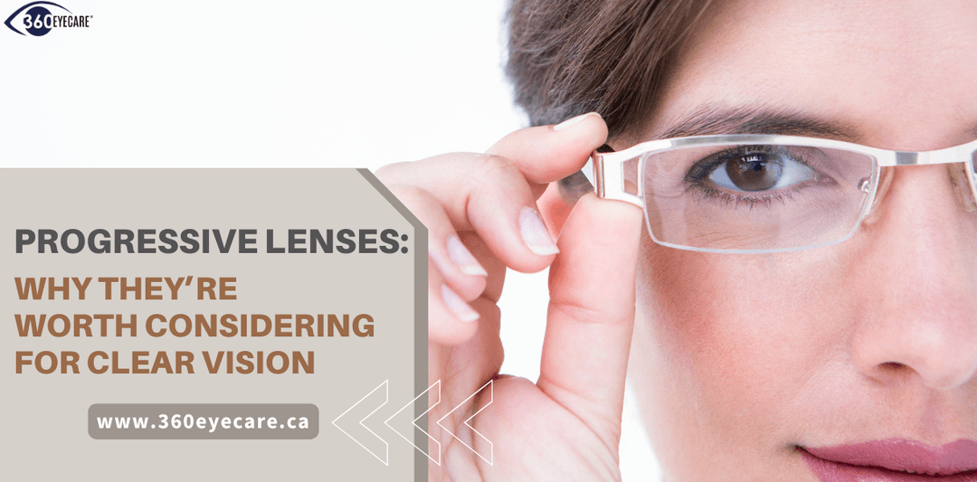 Progressive Lenses – Why Should I Consider
