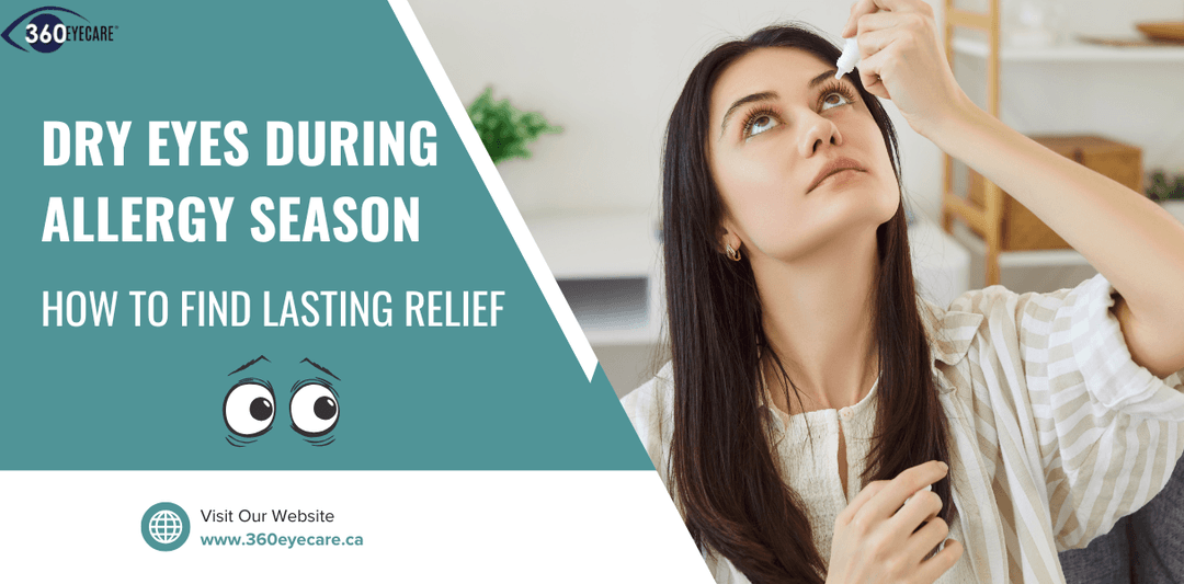 Seasonal Allergies & Dry Eyes